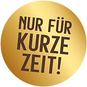 Nur für kurze Zeit